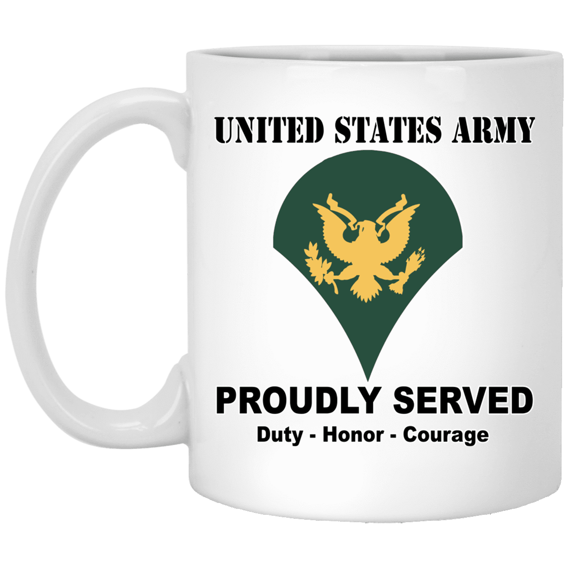 US Army Insignia Proudly Served Duty - Honor - Courage White Coffee Mug 11oz-Mug-Army-Veterans Nation