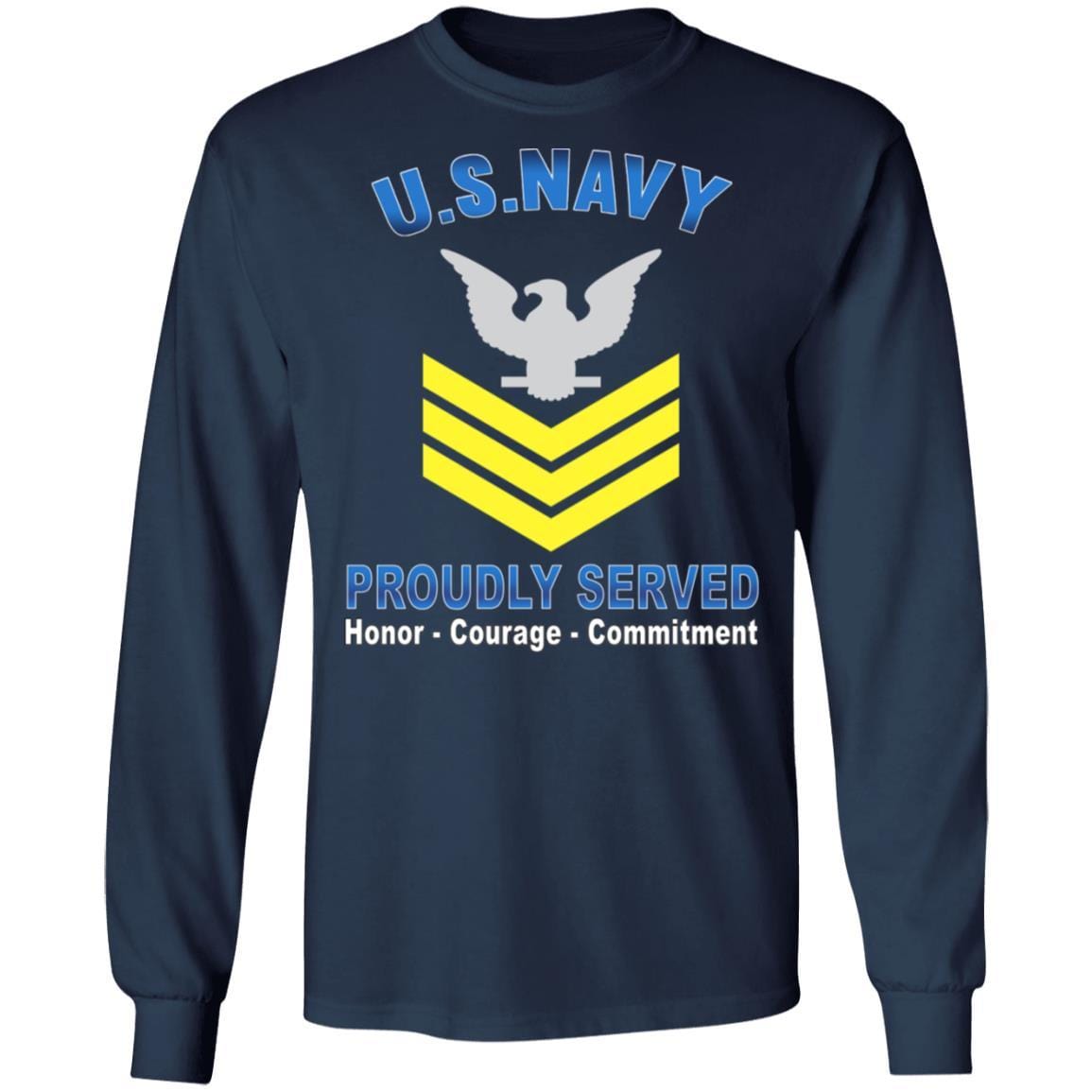 US Navy E-6 Petty Officer First Class E6 PO1 Gold Stripe Collar Device Proudly Served T-Shirt On Front-Apparel-Veterans Nation