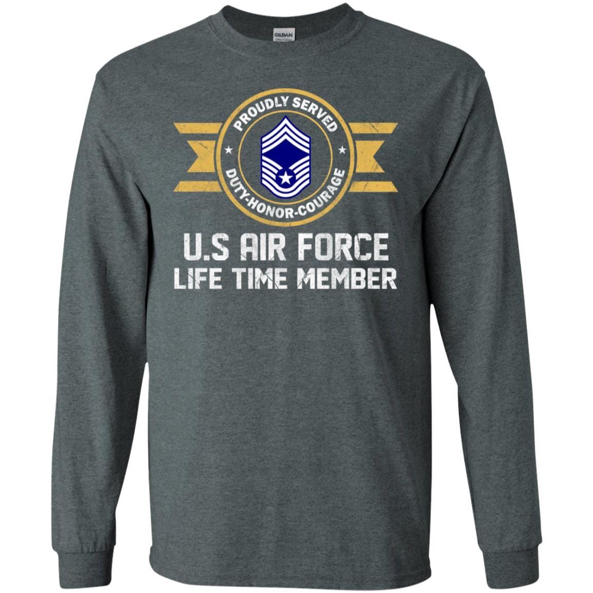 Life time member-US Air Force E-9 Chief Master Sergeant CMSgt E9 Noncommissioned Officer AF Ranks Men T Shirt On Front-TShirt-USAF-Veterans Nation