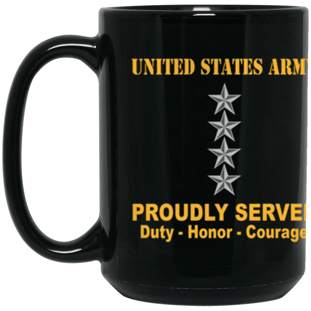 US Army O-10 General O10 GEN General Officer Ranks Proudly Served Core Values 15 oz. Black Mug-Drinkware-Veterans Nation