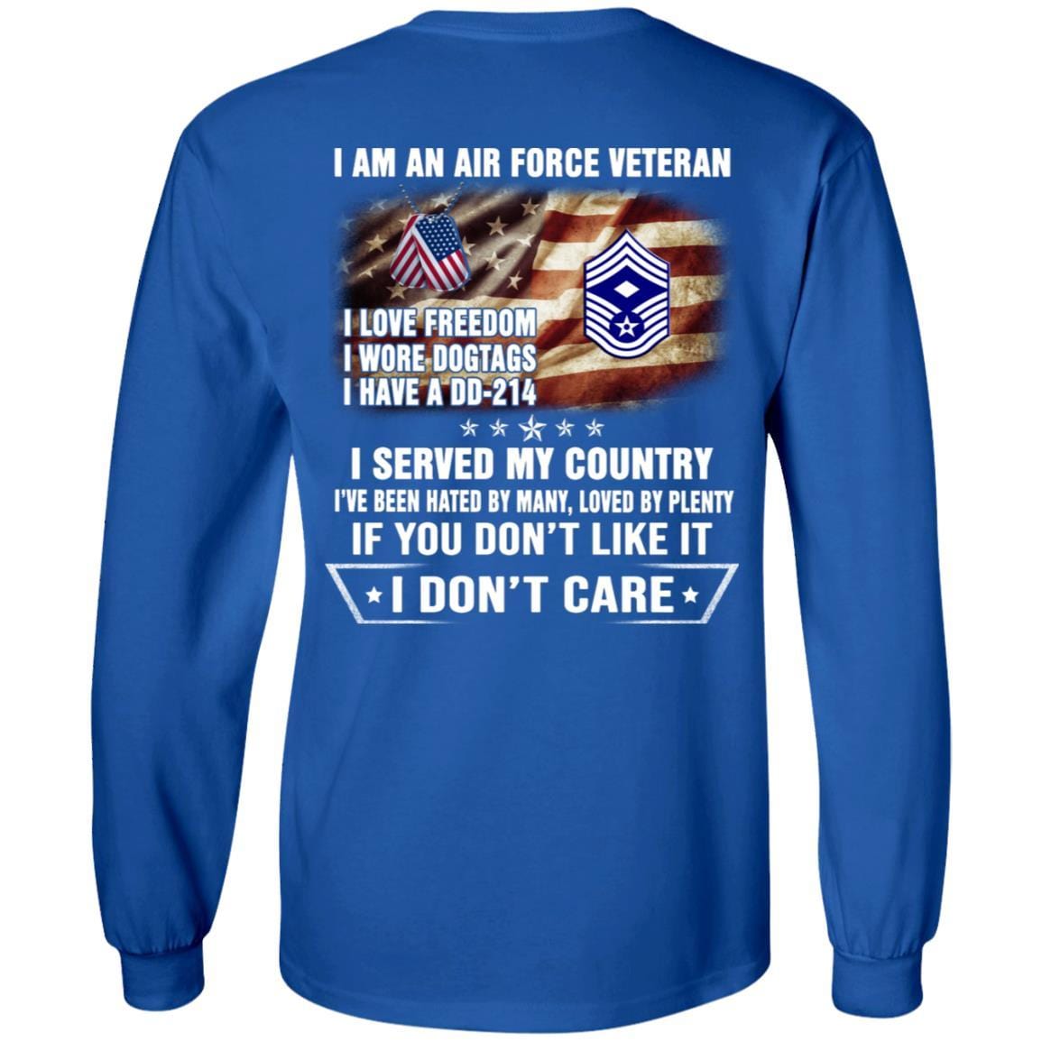 I Am An Air Force E-9 First sergeant E-9 Rank Veteran T-Shirt On Back-TShirt-USAF-Veterans Nation