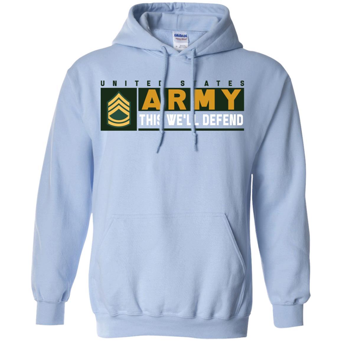 US Army E-7 This We Will Defend Long Sleeve - Pullover Hoodie-TShirt-Army-Veterans Nation