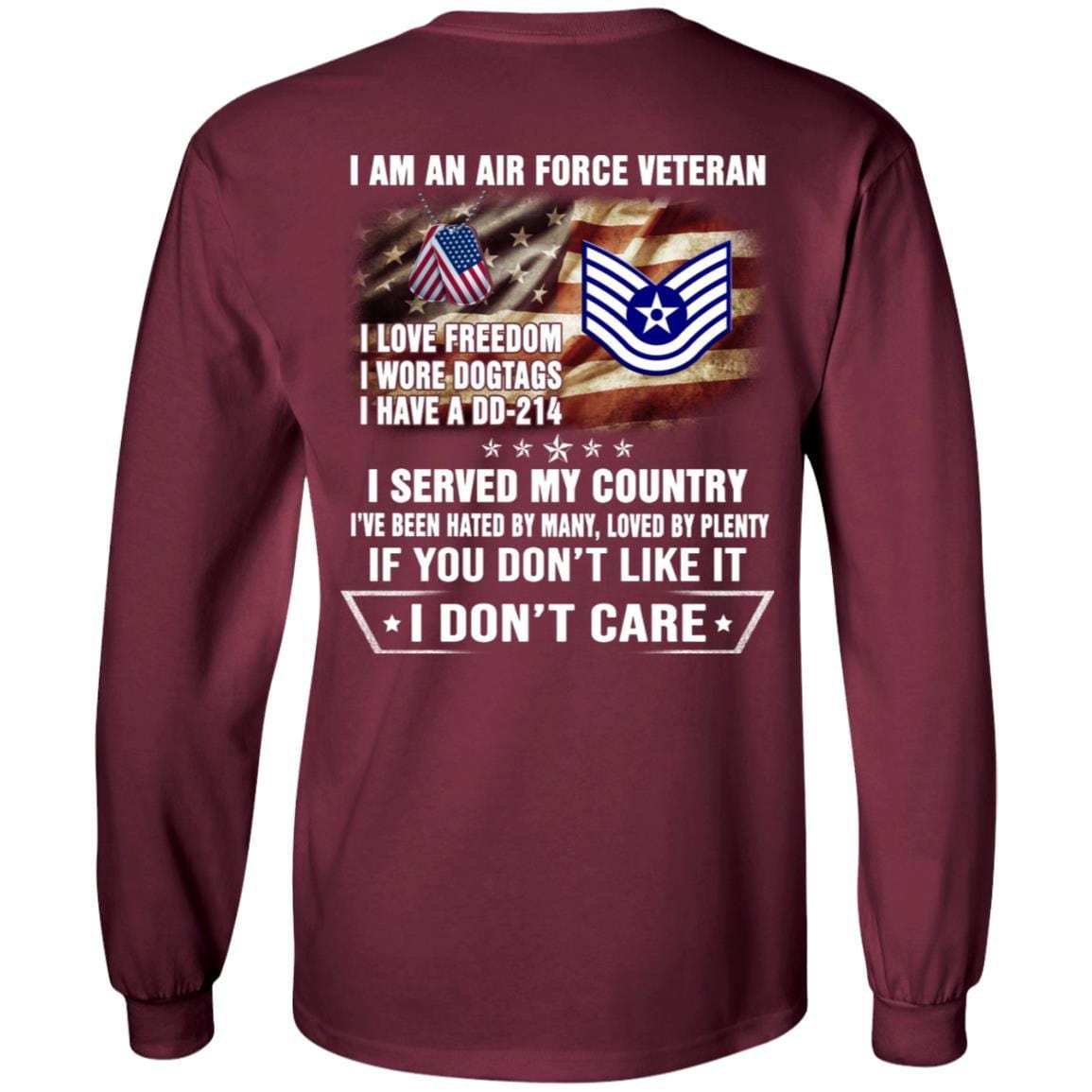 I Am An Air Force E-6 Technical Sergeant TSgt E6 Noncommissioned Officer Ranks AF Rank Veteran T-Shirt On Back-TShirt-USAF-Veterans Nation