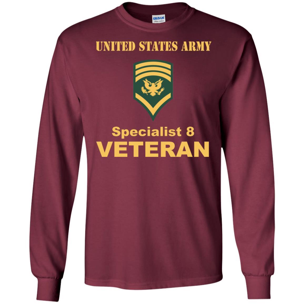 US Army E-8 SPC E8 Specialist 8 Veteran Men T Shirt On Front-TShirt-Army-Veterans Nation