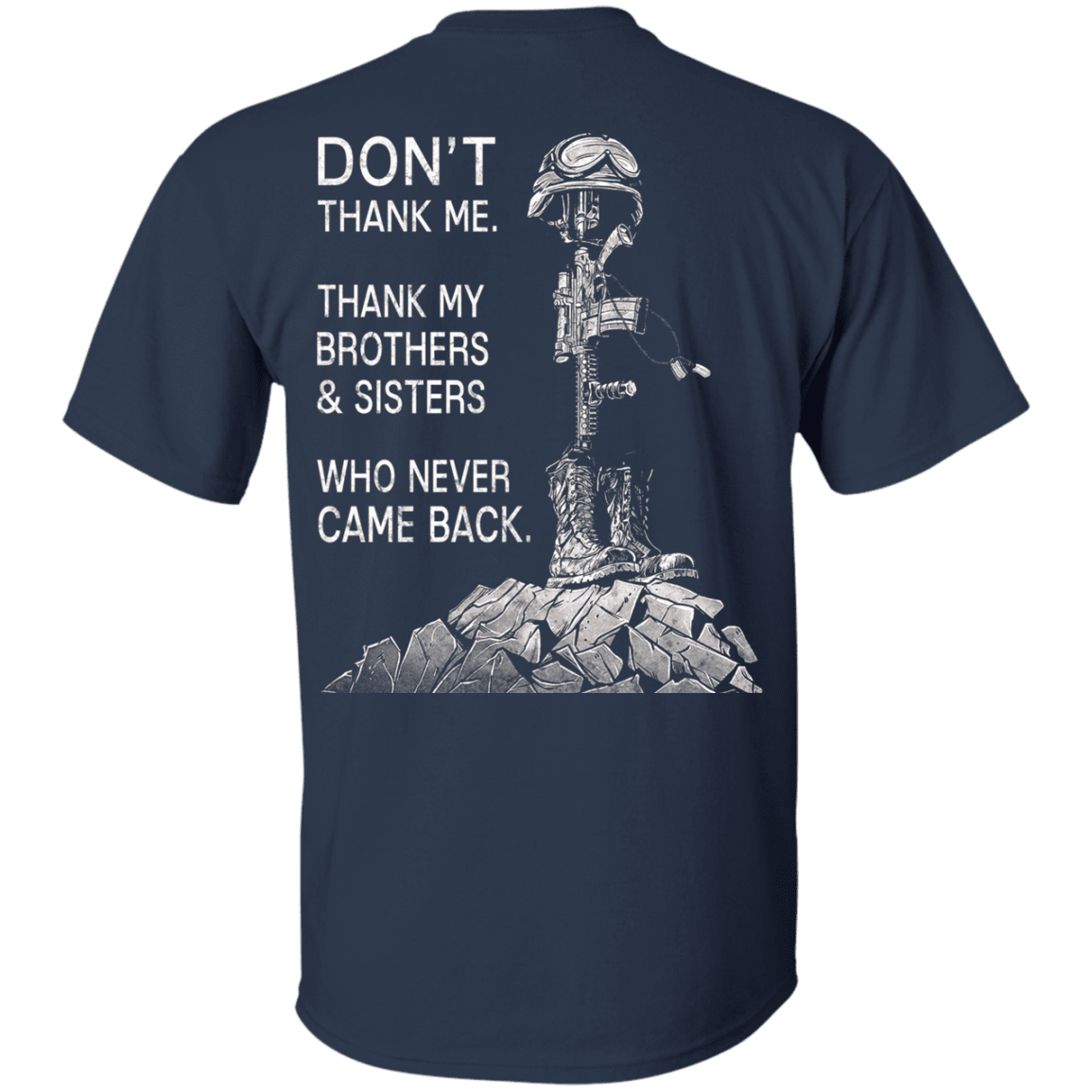 Military T-Shirt "Don't Thank Me - Thank my Brothers Sisters" - Men Back-TShirt-General-Veterans Nation