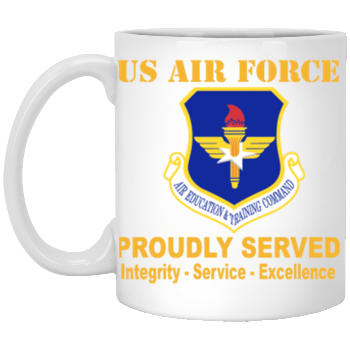 US Air Force Air Education and Training Command Proudly Served Core Values 11 oz. White Mug-Drinkware-Veterans Nation