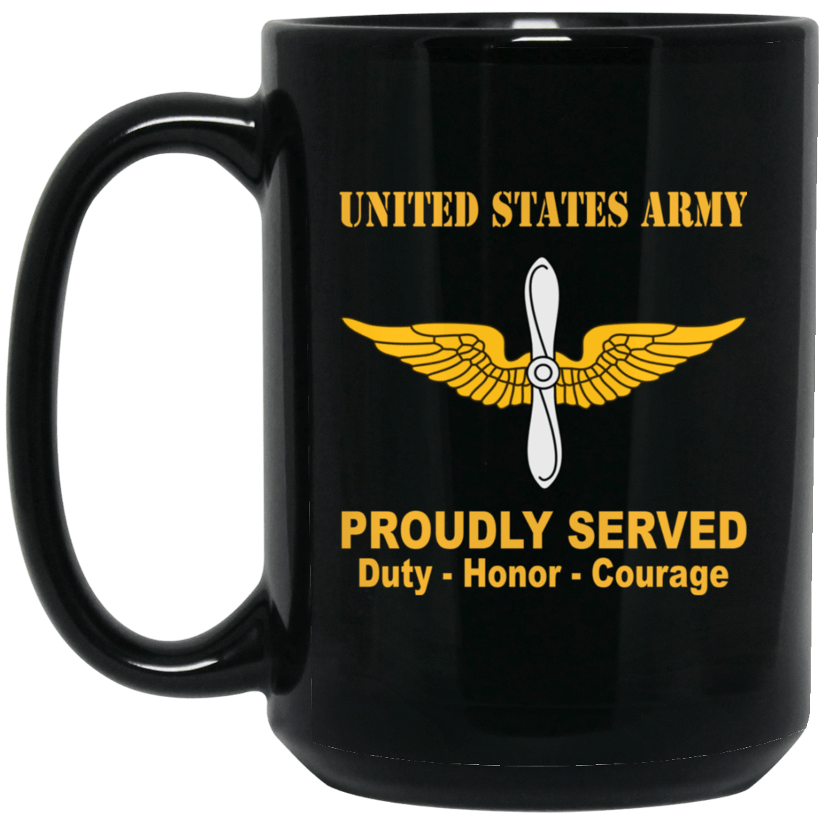 US Army Insignia Proudly Served Duty - Honor - Courage Black Coffee Mug 11oz-15oz-Mug-Army-Veterans Nation