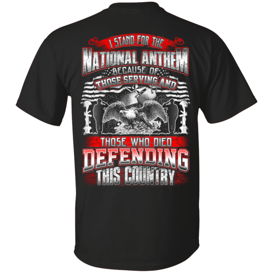 Military T-Shirt "Veteran - Stand For The National Anthem Who Defending Country"-TShirt-General-Veterans Nation