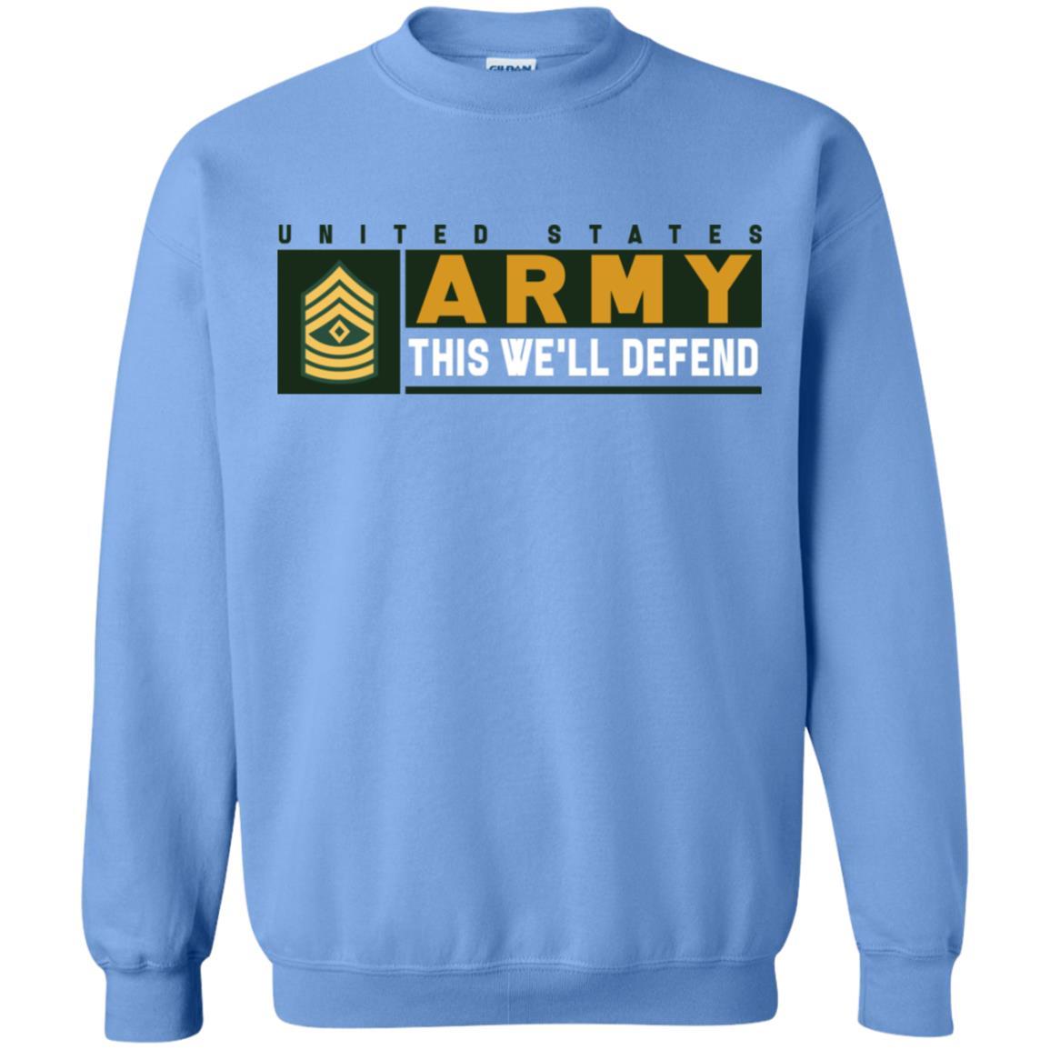 US Army E-8 1SG This We Will Defend Long Sleeve - Pullover Hoodie-TShirt-Army-Veterans Nation