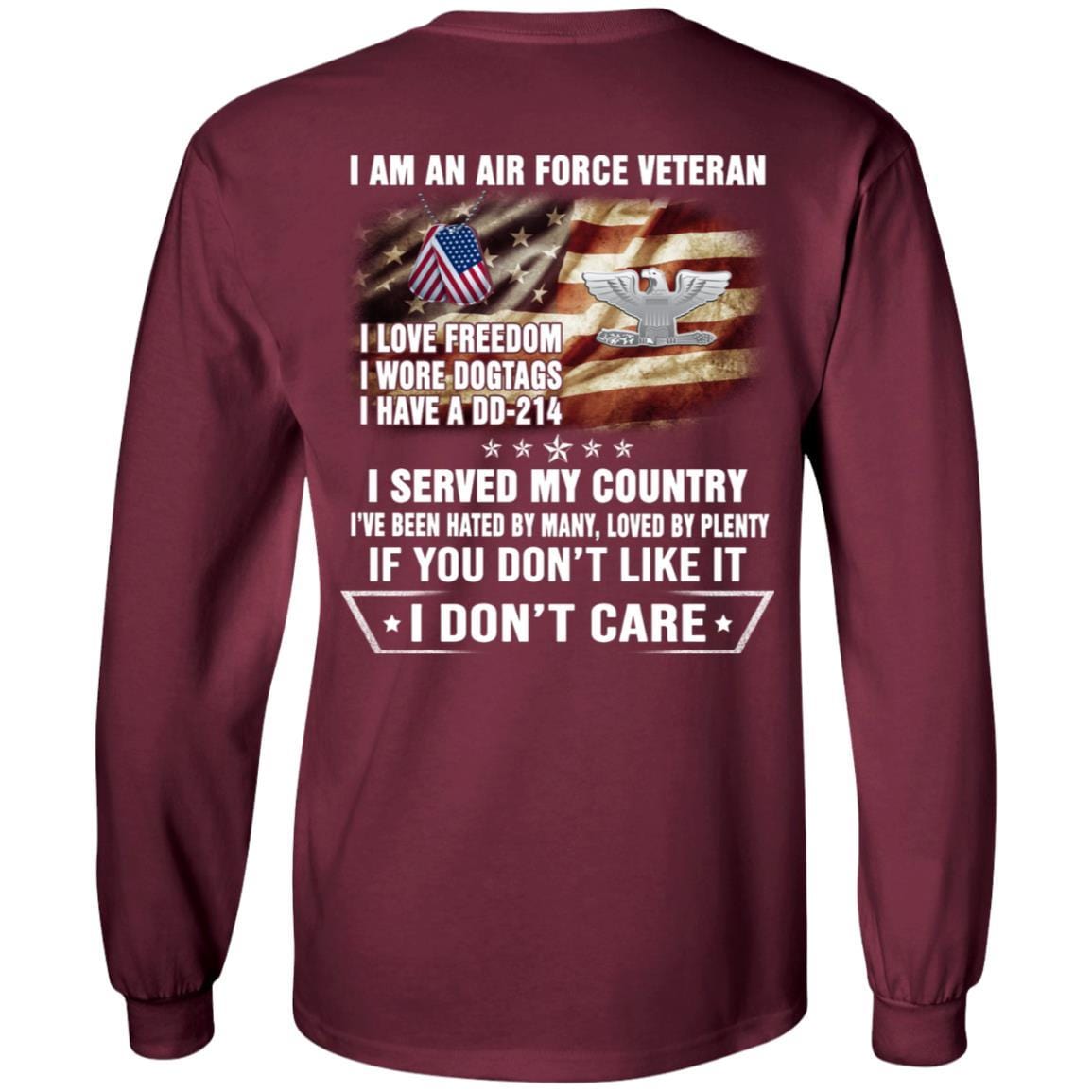 I Am An Air Force O-6 Colonel Col O6 Field Officer Ranks Veteran T-Shirt On Back-TShirt-USAF-Veterans Nation