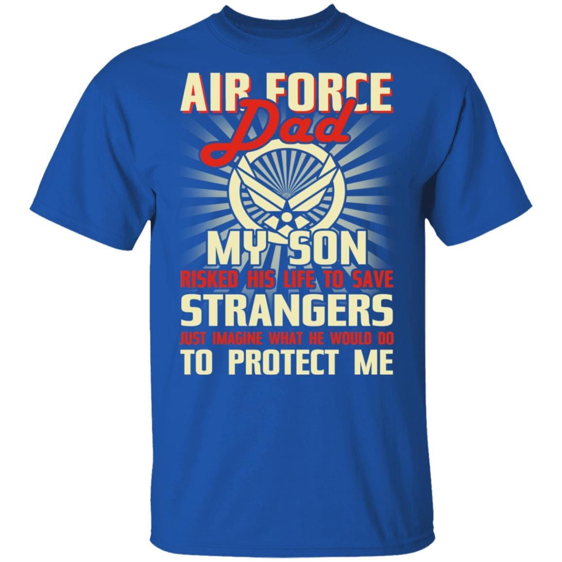 Air Force Dad T-Shirt On Front-T-Shirts-Veterans Nation