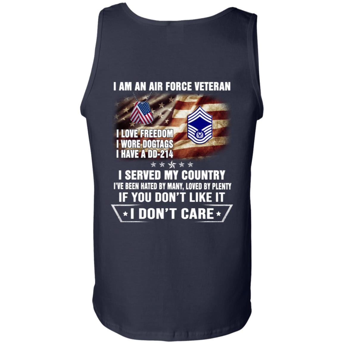 I Am An Air Force E-9 Chief Master Sergeant Of The Air Force E9 CMSAF Noncommissioned Officer (Special) AF Ranks Veteran T-Shirt On Back-TShirt-USAF-Veterans Nation