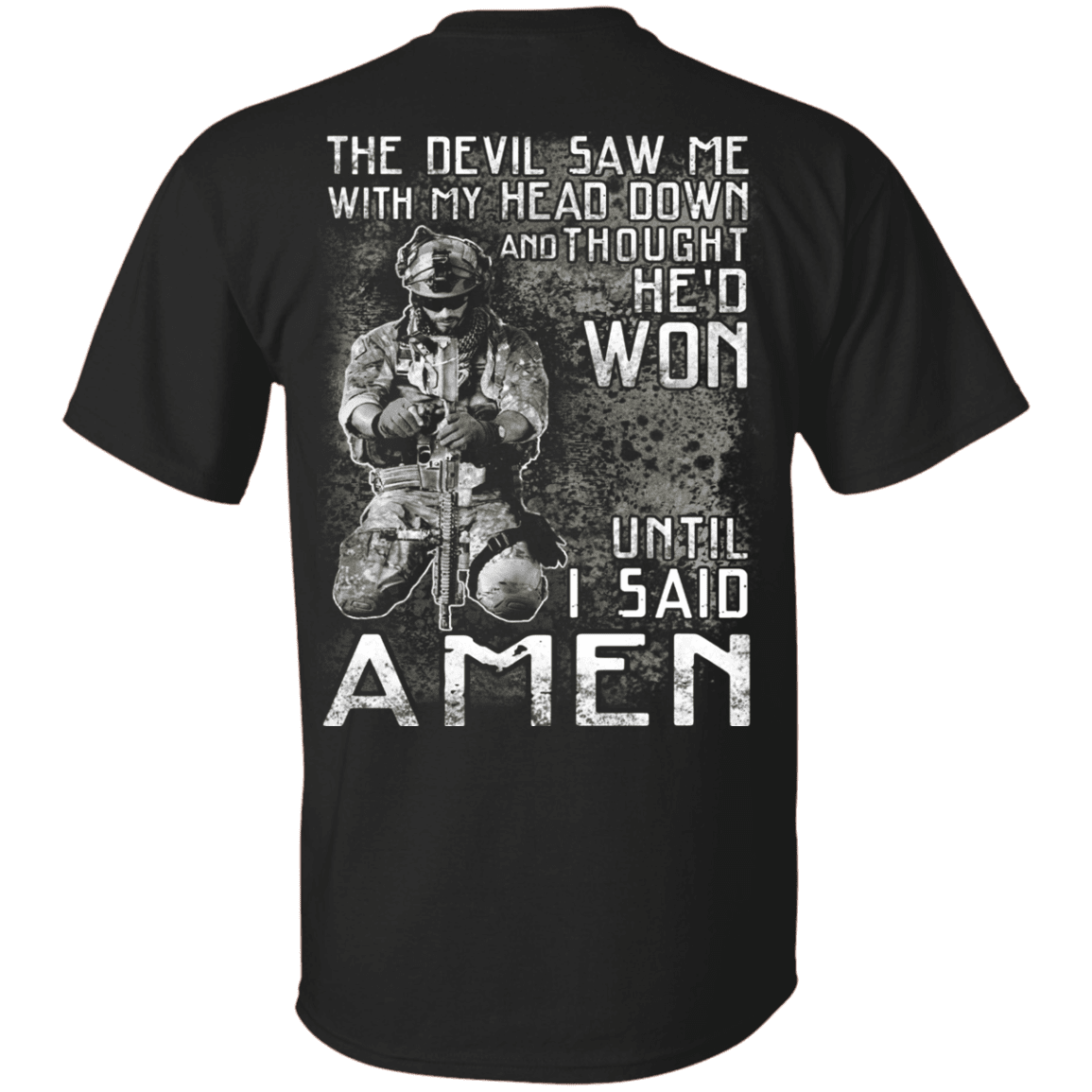 Military T-Shirt "The Devil Saw Me With My Head Down Amen Veteran T-Shirt" Men Back-TShirt-General-Veterans Nation