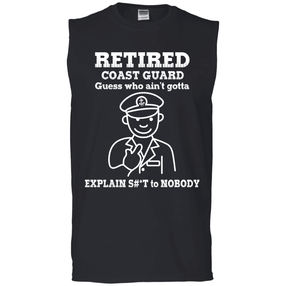 Retired Coast Guard Corps Guess Who Ain't gotta Explain Men Front T Shirts-TShirt-USCG-Veterans Nation