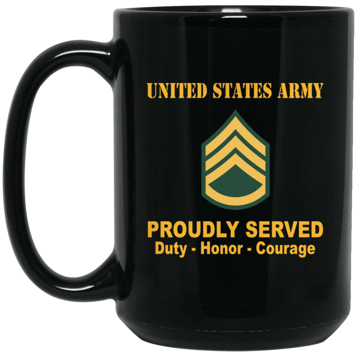 US Army Insignia Proudly Served Duty - Honor - Courage Black Coffee Mug 11oz-15oz-Mug-Army-Veterans Nation