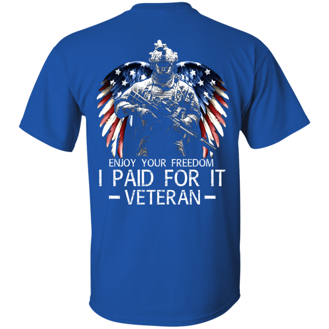 Military T-Shirt "Enjoy your freedom I paid for it" Men Back-TShirt-General-Veterans Nation