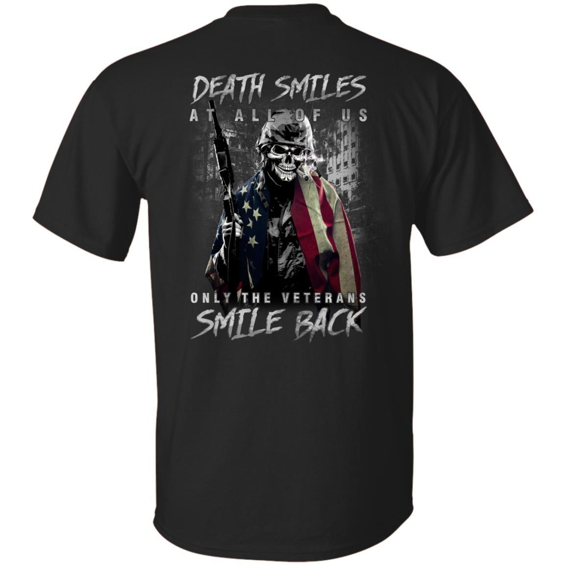 Military T-Shirt "Death Smiles At All Of Us - Only The Veterans Smile Back Men" On Back-TShirt-General-Veterans Nation