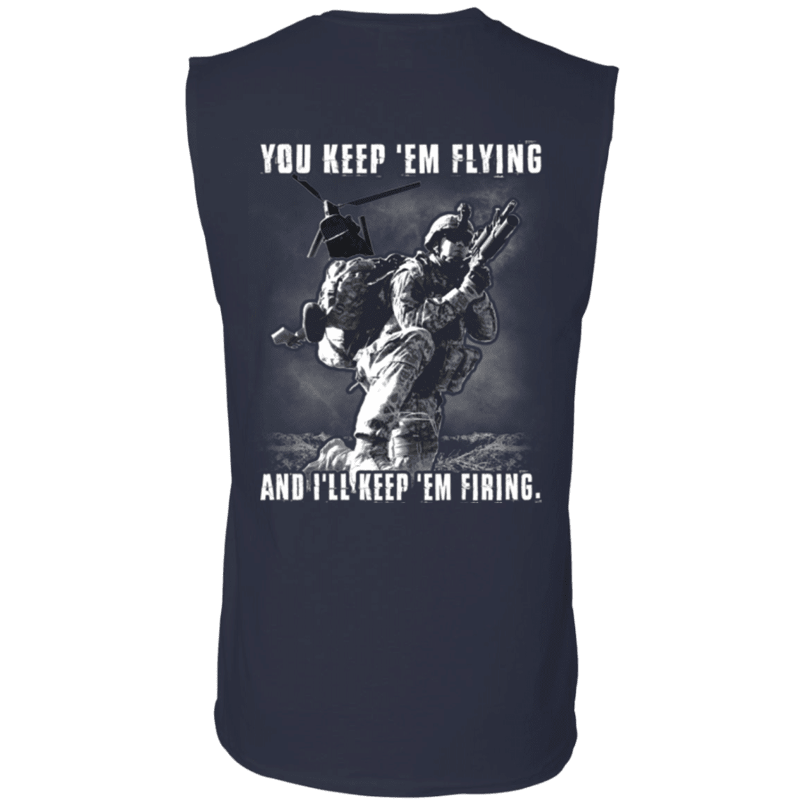 Military T-Shirt "You Kept 'Em Flying I'll Kept 'Em Firing"-TShirt-General-Veterans Nation