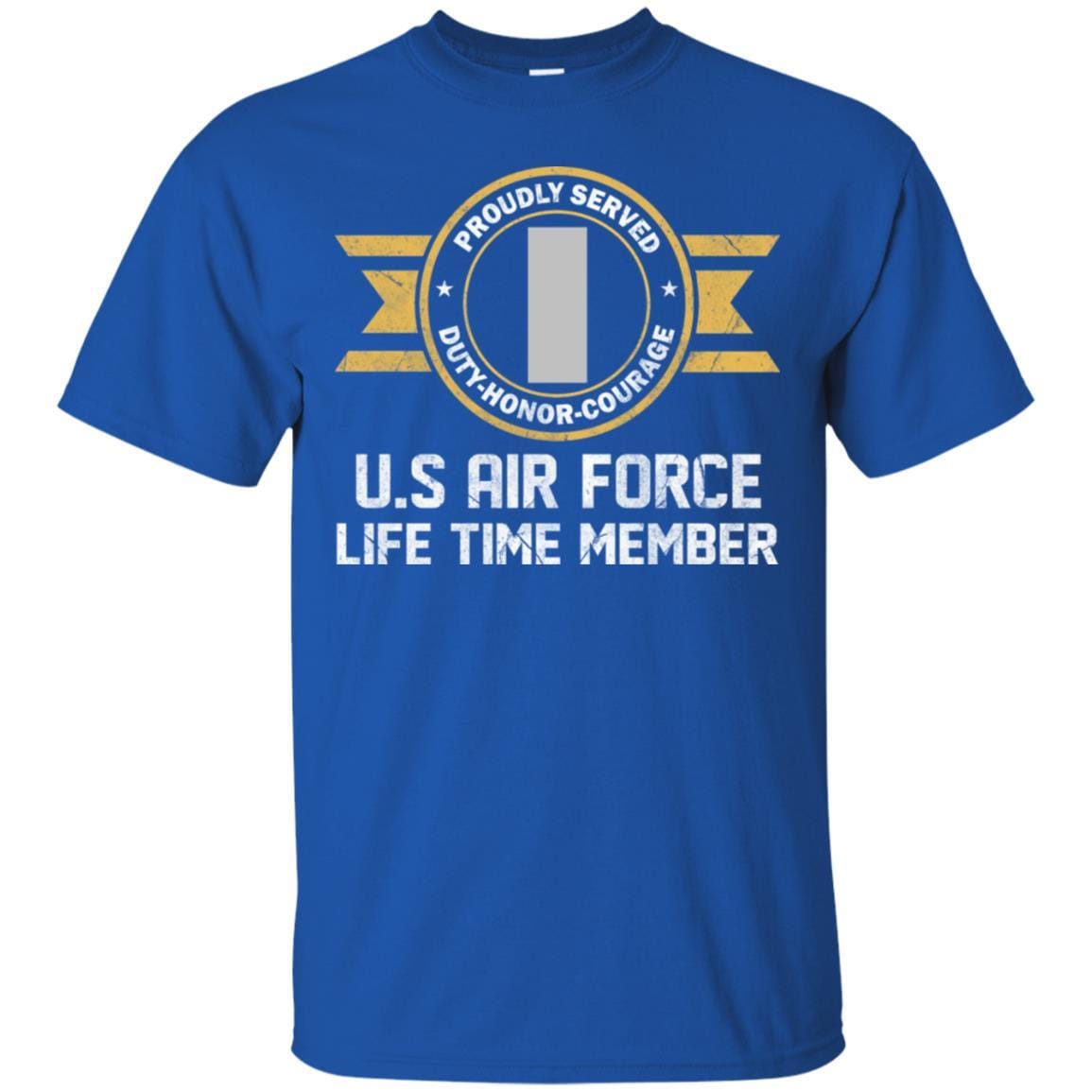 Life time member-US Air Force O-2 First Lieutenant 1st L O2 Commissioned Officer Ranks Men T Shirt On Front-TShirt-USAF-Veterans Nation