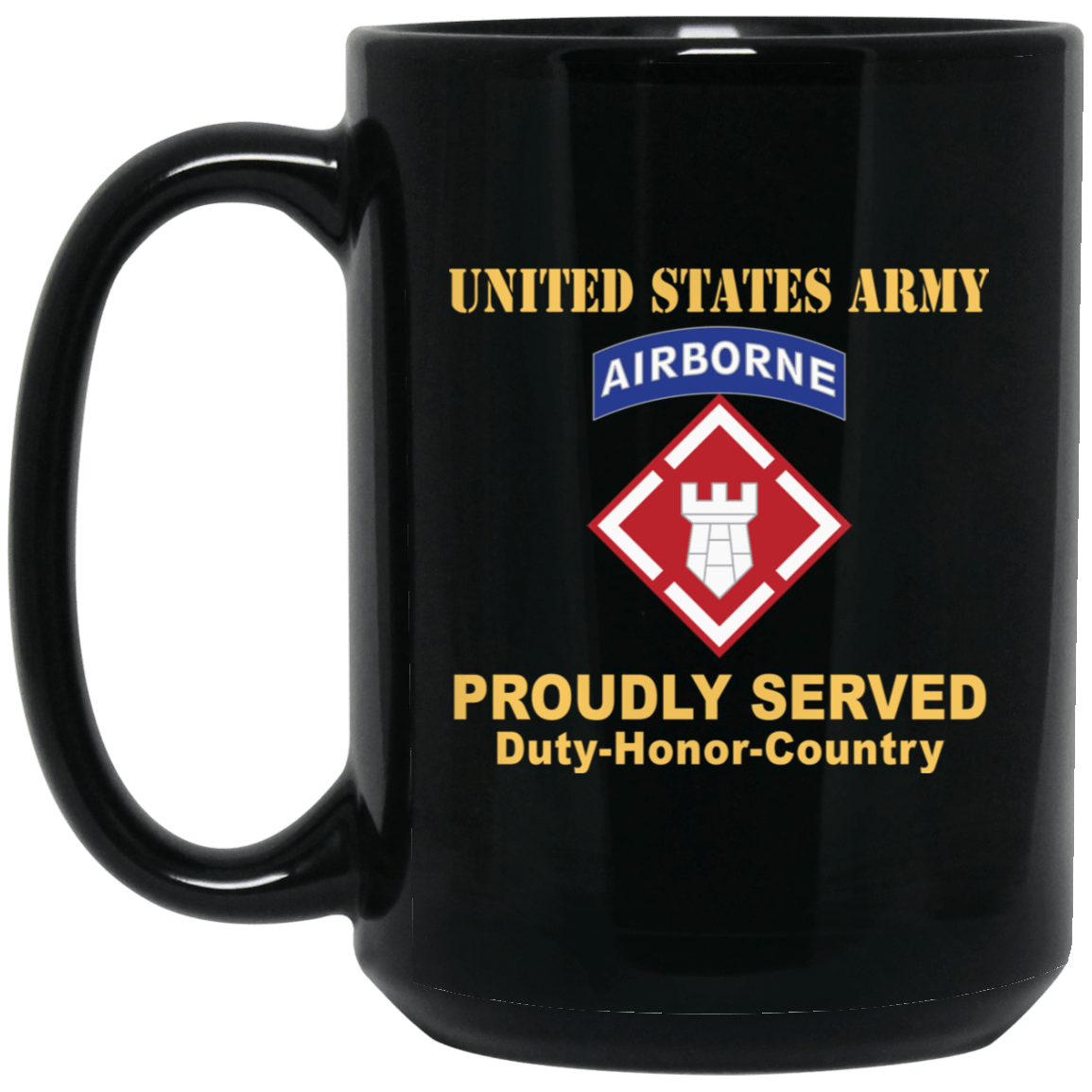 US ARMY 20TH ENGINEER BRIGADE- 11 oz - 15 oz Black Mug-Mug-Army-CSIB-Veterans Nation