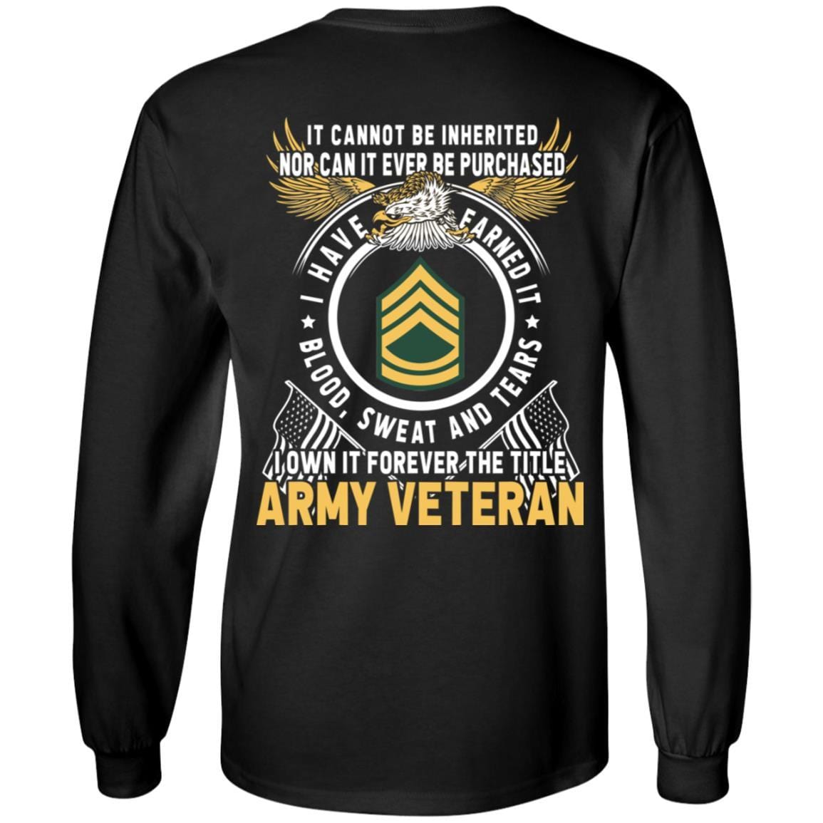 US Army E-7 Sergeant First Class E7 SFC Noncommissioned Officer Ranks T-Shirt For Men On Back-TShirt-Army-Veterans Nation