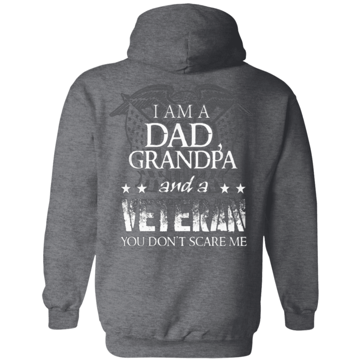 I am Dad Grandpa And A Veteran Hoodie-Sweatshirts-General-Veterans Nation