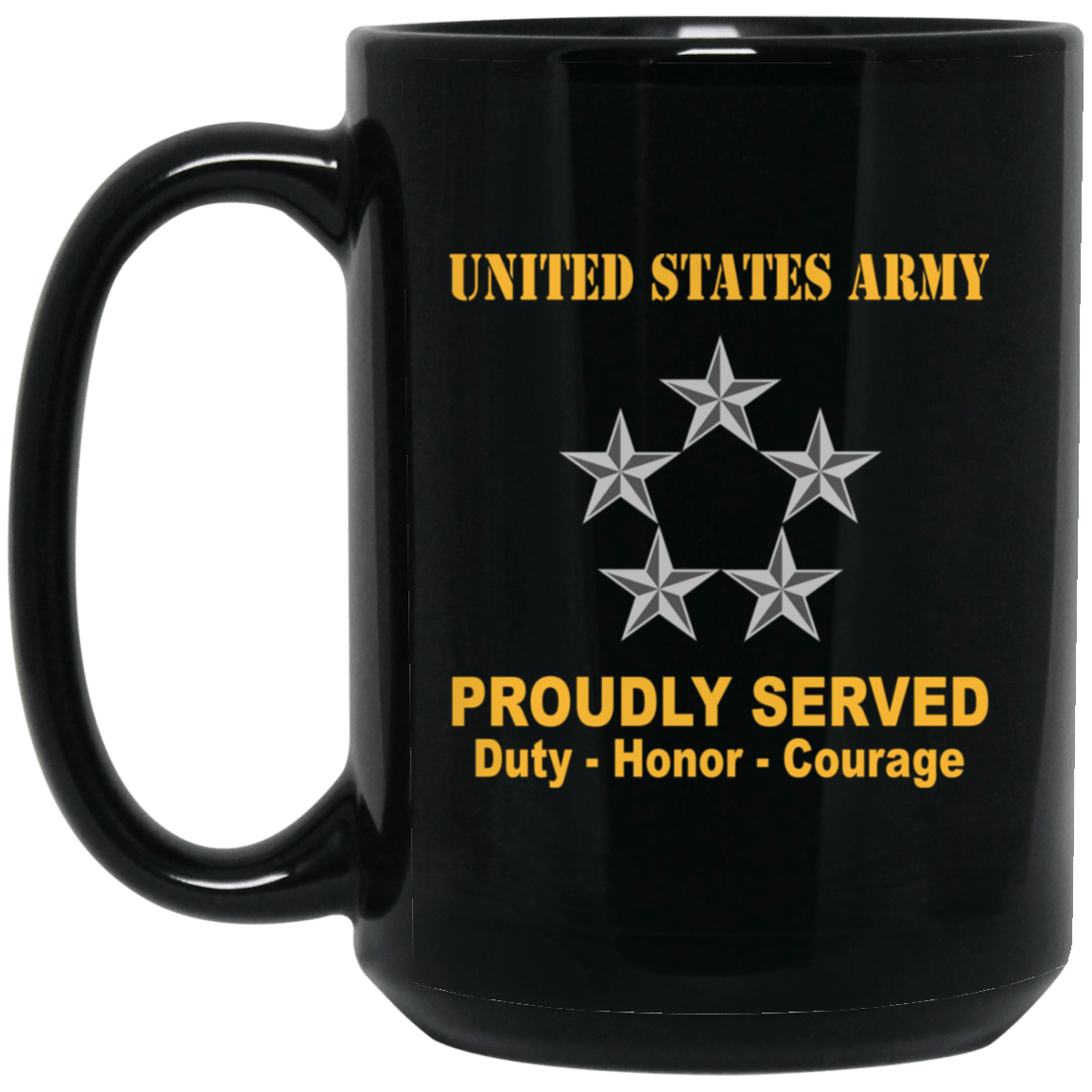 US Army O-10 General of the Army O10 GA General Officer Ranks Proudly Served Black Mug Black Mug-Mug-Army-Ranks-Veterans Nation