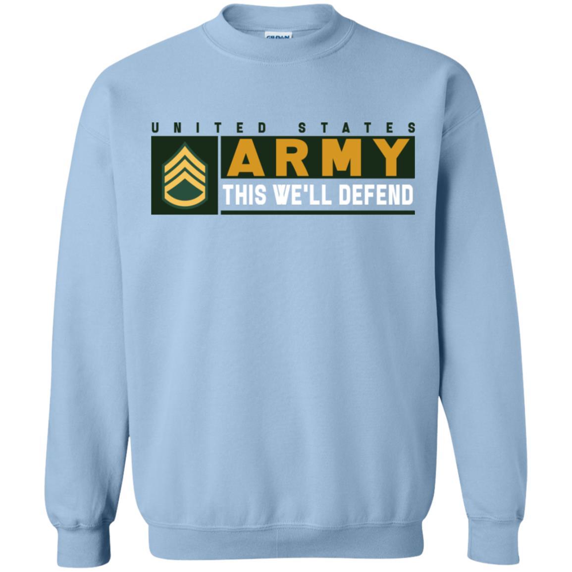 US Army E-6 SSG This We Will Defend Long Sleeve - Pullover Hoodie-TShirt-Army-Veterans Nation