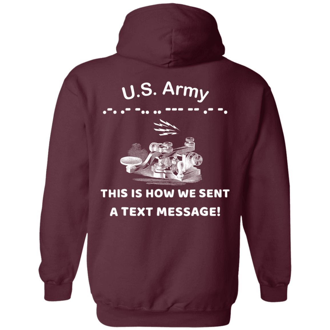 US Army This is How We Sent a Text Message Men Back T Shirts-TShirt-Army-Veterans Nation