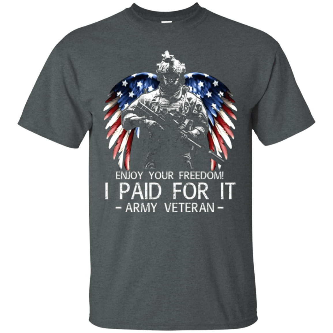 Army Veteran - Enjoy your freedom I paid for it Men Front T Shirts-TShirt-Army-Veterans Nation