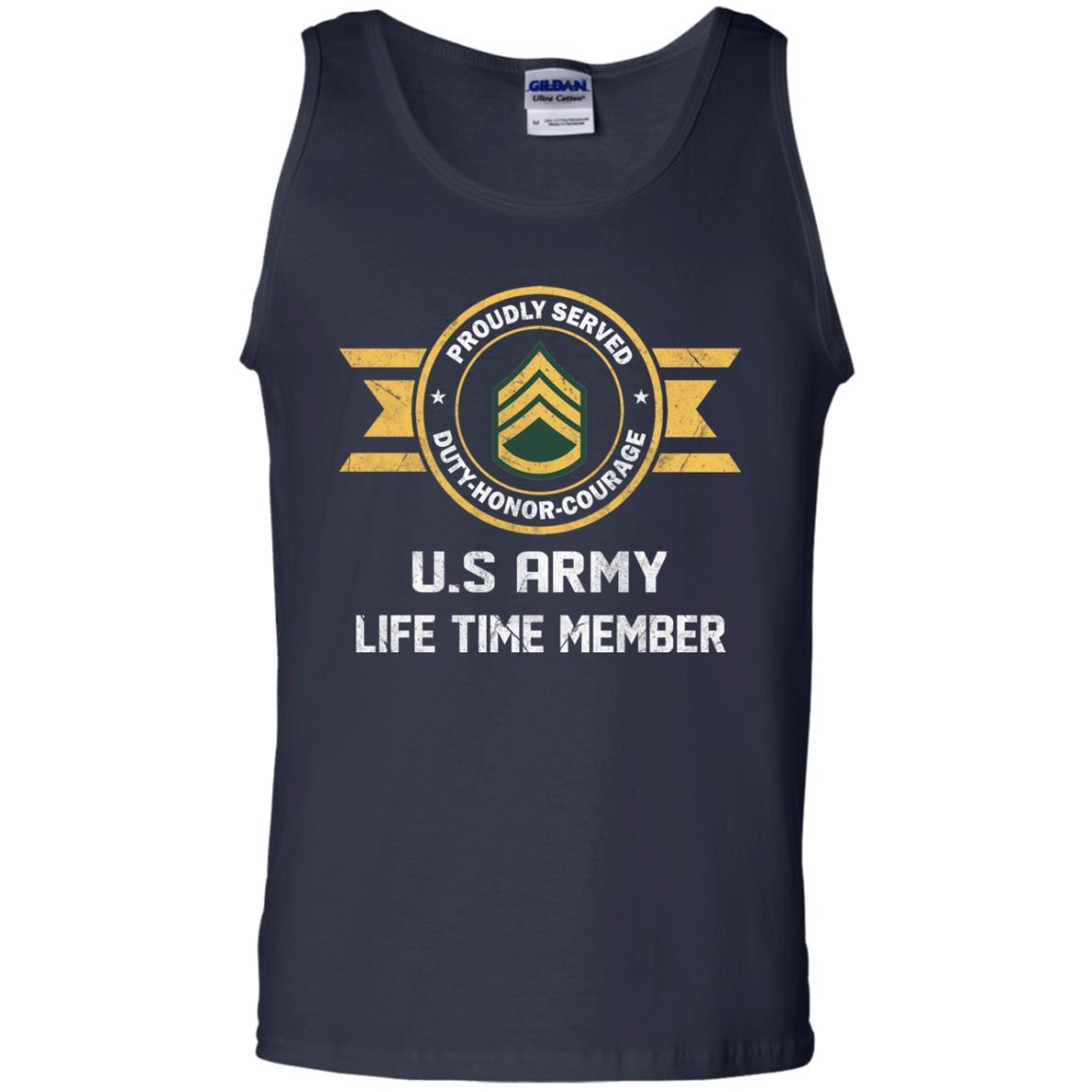 Life Time Member - US Army E-6 Staff Sergeant E6 SSG Noncommissioned Officer Ranks Men T Shirt On Front-TShirt-Army-Veterans Nation