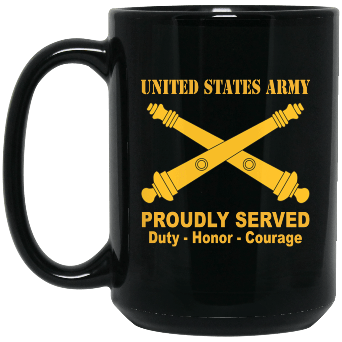 US Army Insignia Proudly Served Duty - Honor - Courage Black Coffee Mug 11oz-15oz-Mug-Army-Veterans Nation