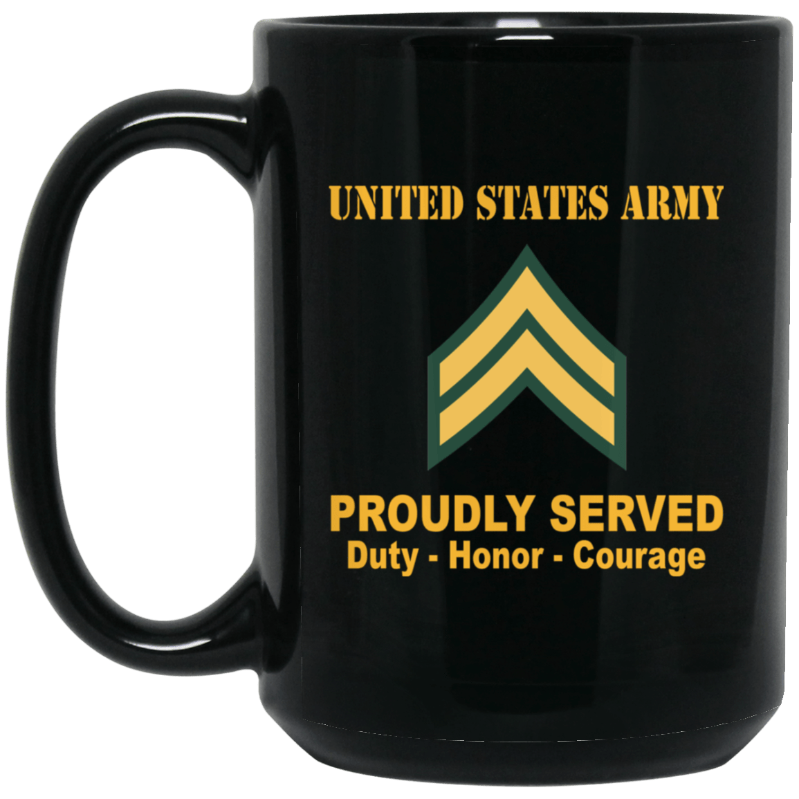 US Army E-4 Corporal E4 CPL Noncommissioned Officer Ranks Proudly Served Black Mug Black Mug-Mug-Army-Ranks-Veterans Nation