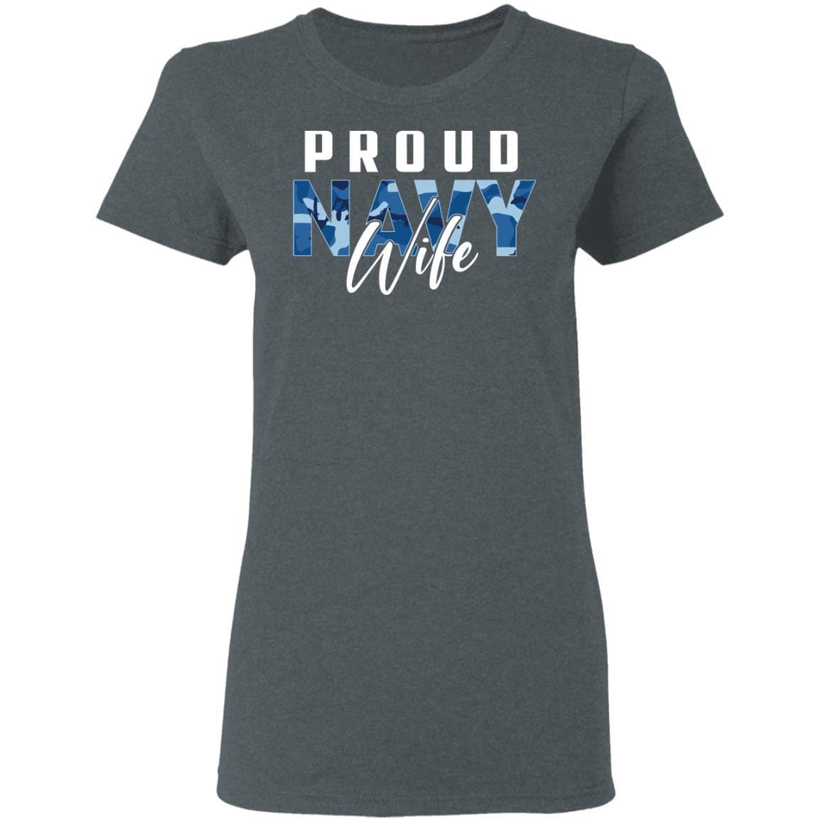 T-Shirt Proud Navy Wife Gildan Ladies' 5.3 oz.-T-Shirts-Veterans Nation