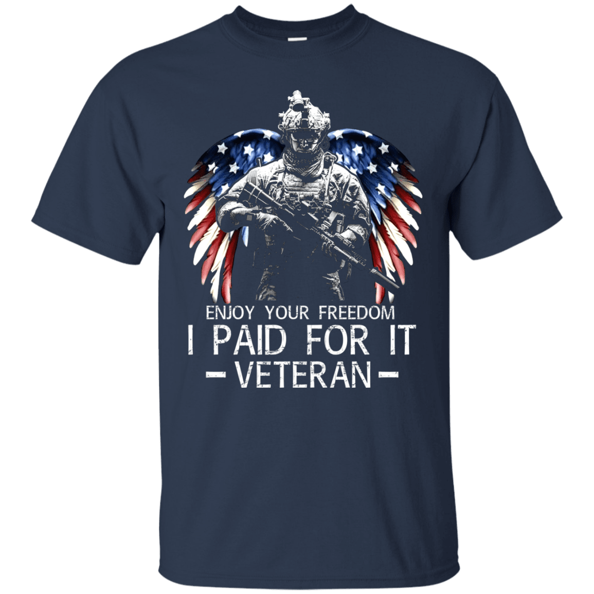 Military T-Shirt "Enjoy your freedom I paid for it Men" Front-TShirt-General-Veterans Nation