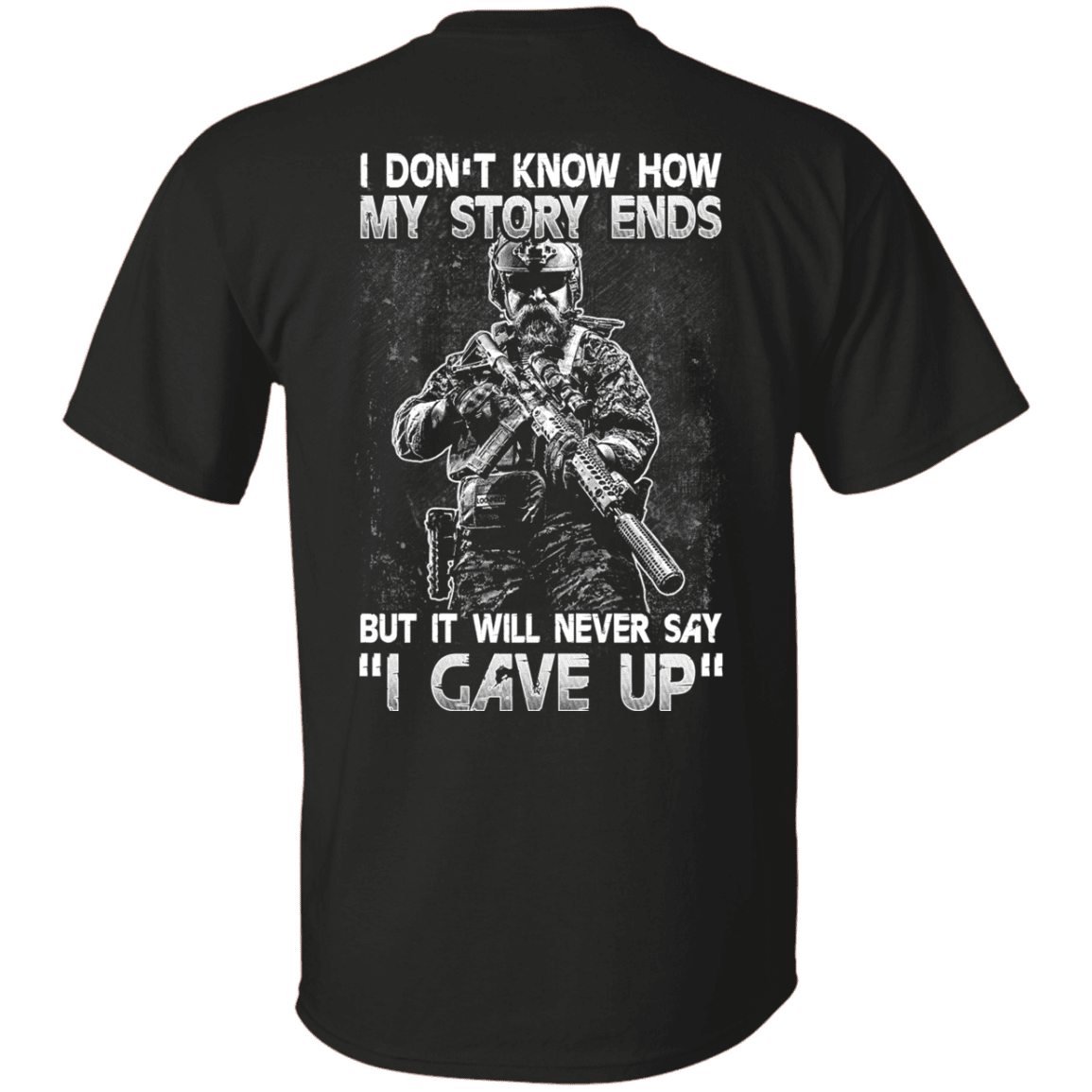 Military T-Shirt "Veteran - I Don't Know How My Story Ends"-TShirt-General-Veterans Nation