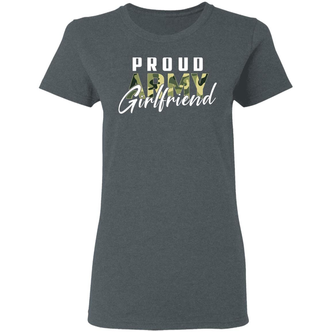 T-Shirt Proud Army Girlfriend Gildan Ladies' 5.3 oz.-T-Shirts-Veterans Nation