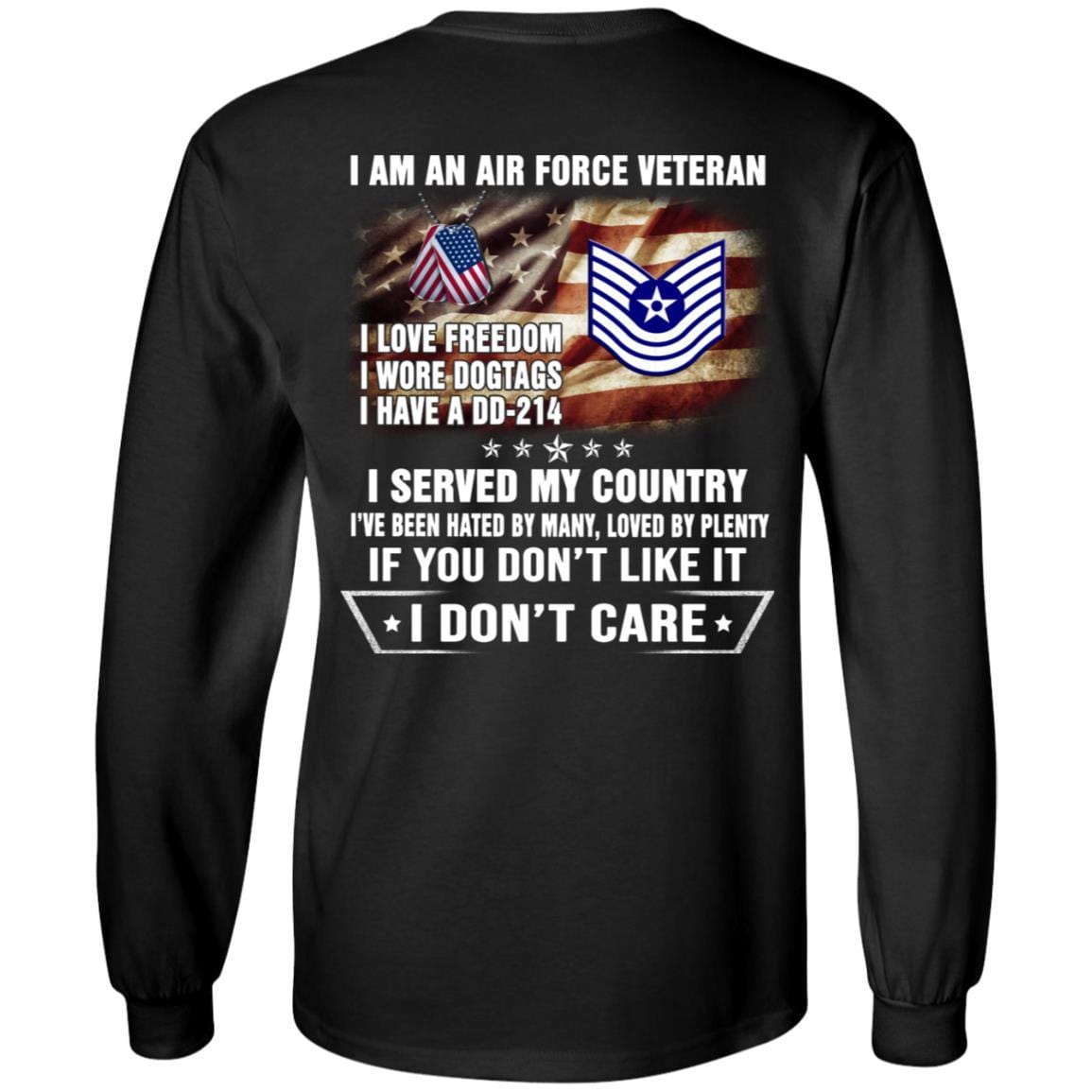 I Am An Air Force E-7 Old Style Rank Veteran T-Shirt On Back-TShirt-USAF-Veterans Nation