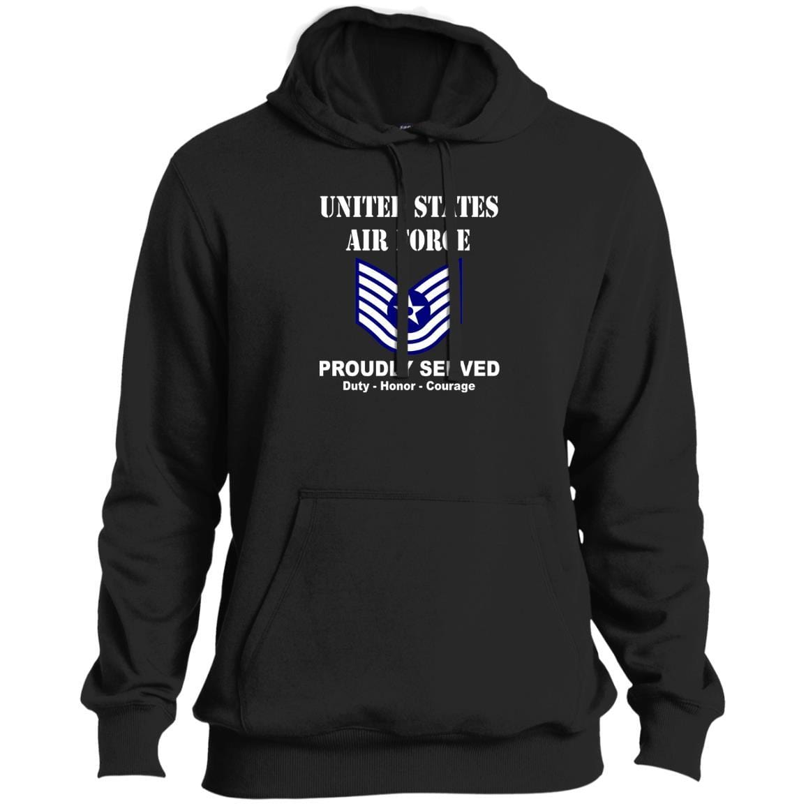 US Air Force E-6 Technical Sergeant TSgt E6 Noncommissioned Officer Ranks T shirt Sport-Tek Tall Pullover Hoodie - T-Shirt-TShirt-USAF-Veterans Nation