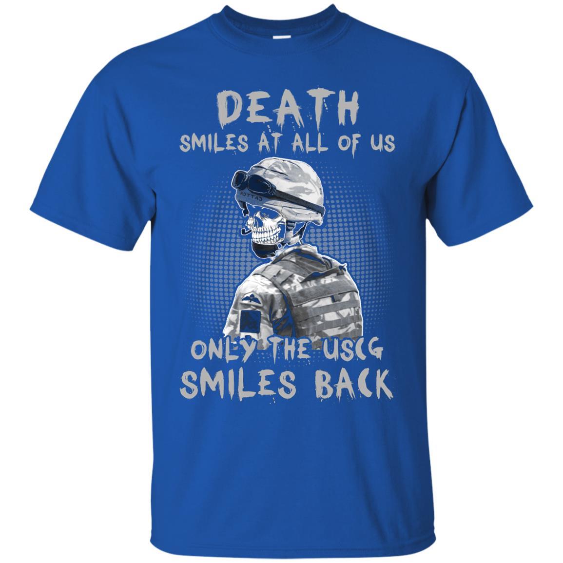 Death Smiles At All Of Us - Only The US Coast Guard Smiles Back Men T Shirt On Front-TShirt-USCG-Veterans Nation