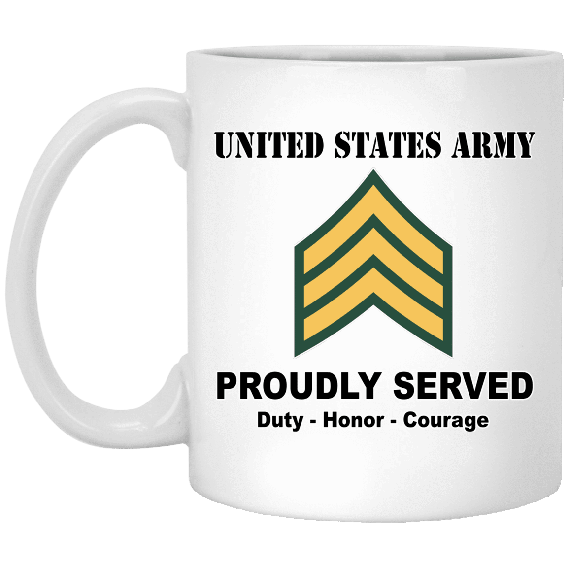 US Army Insignia Proudly Served Duty - Honor - Courage White Coffee Mug 11oz-Mug-Army-Veterans Nation