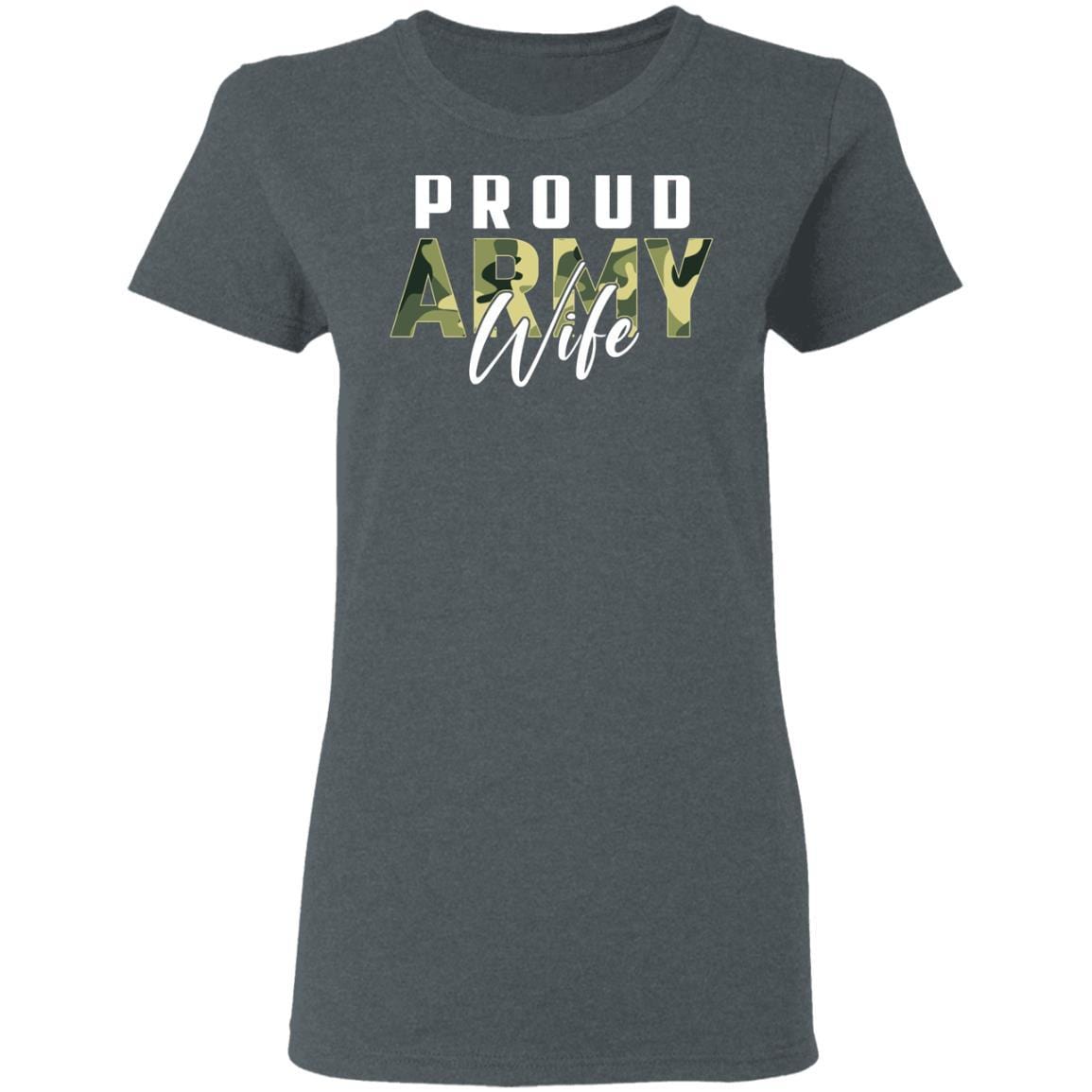 T-Shirt Proud Army Wife Gildan Ladies' 5.3 oz.-T-Shirts-Veterans Nation