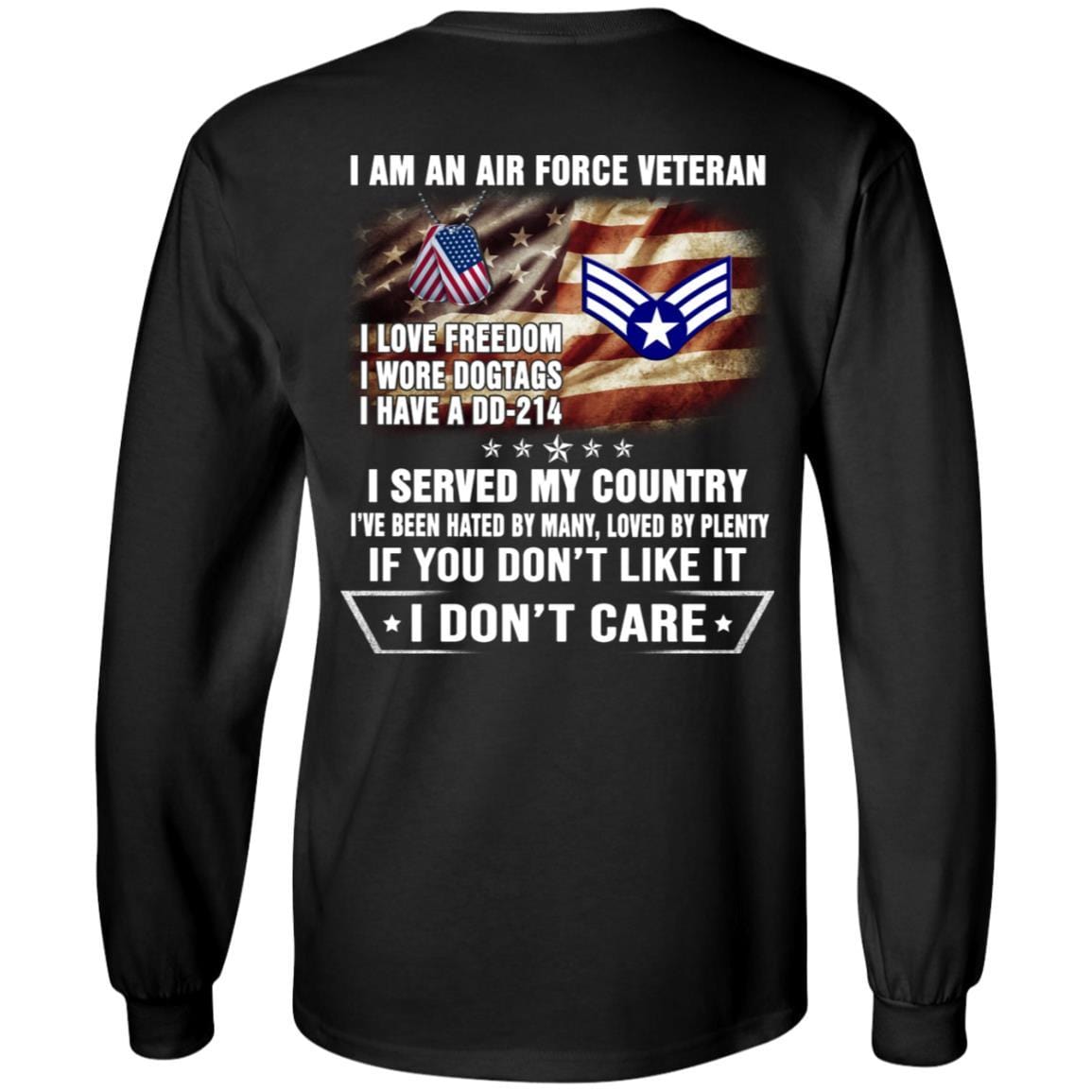 I Am An Air Force E-4 Buck Sergeant Veteran T-Shirt On Back-TShirt-USAF-Veterans Nation