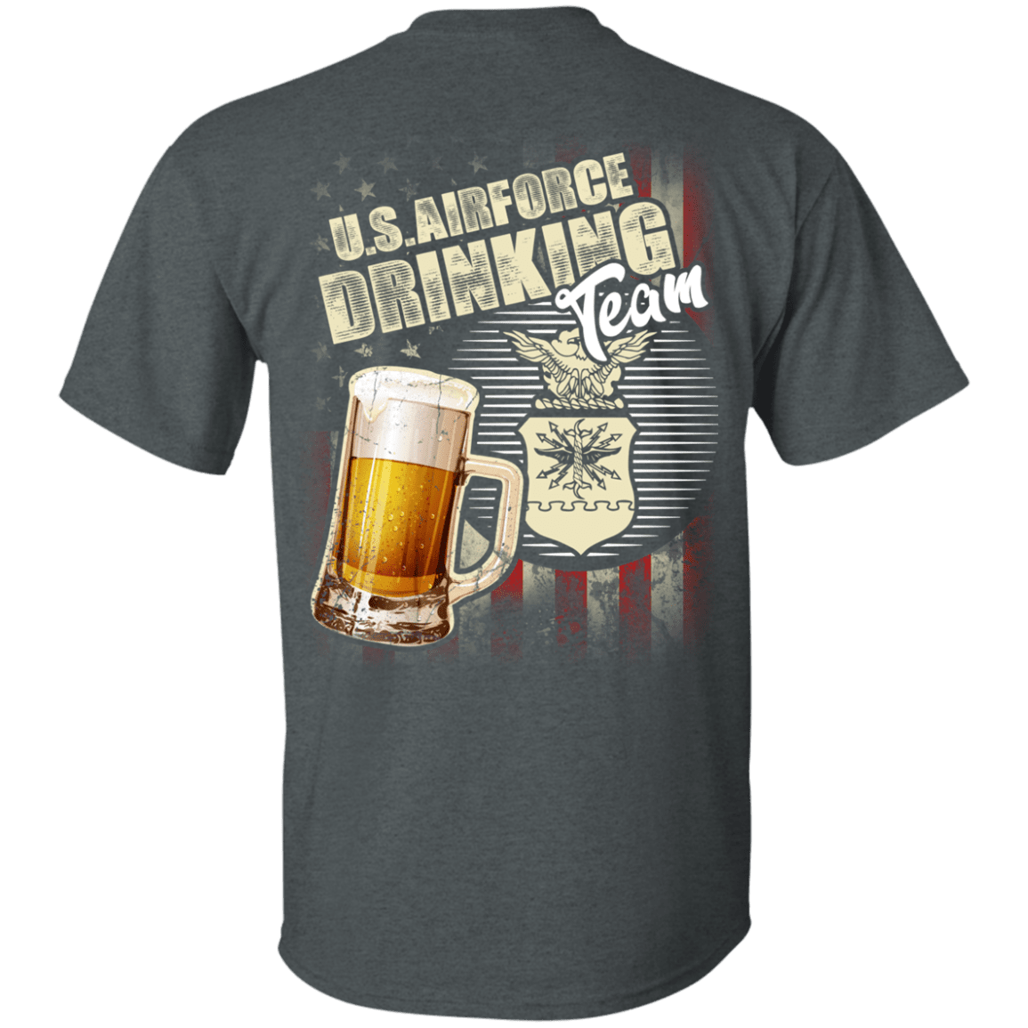 US Air Force Drinking Beer Team Back T Shirts-TShirt-USAF-Veterans Nation