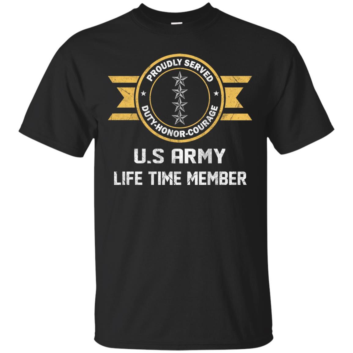 Life Time Member - US Army O-10 General O10 GEN General Officer Ranks Men T Shirt On Front-TShirt-Army-Veterans Nation