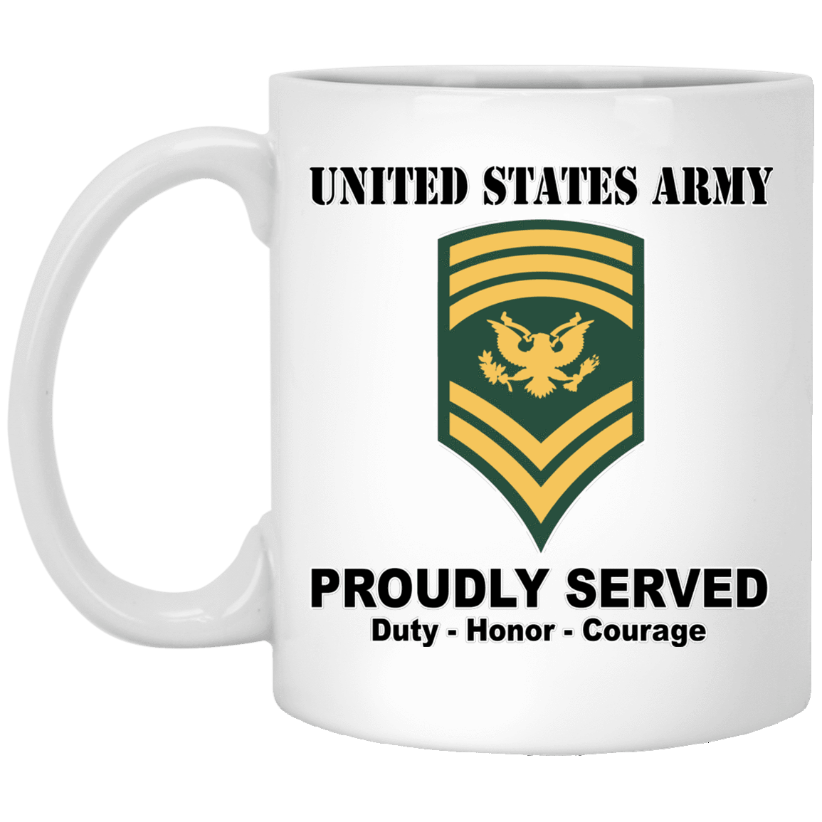 US Army Insignia Proudly Served Duty - Honor - Courage White Coffee Mug 11oz-Mug-Army-Veterans Nation