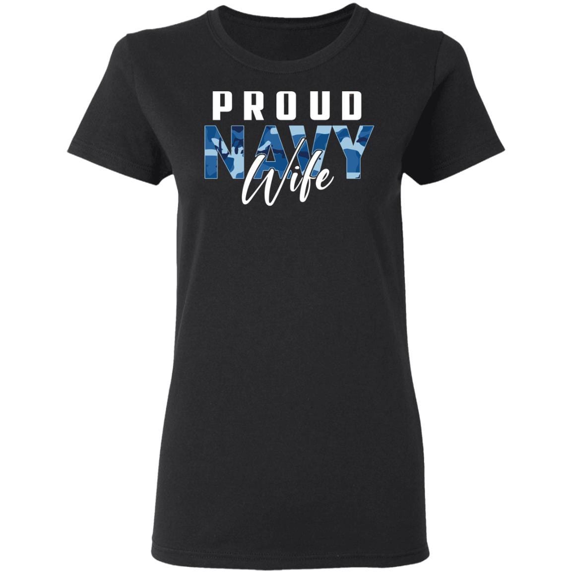 T-Shirt Proud Navy Wife Gildan Ladies' 5.3 oz.-T-Shirts-Veterans Nation