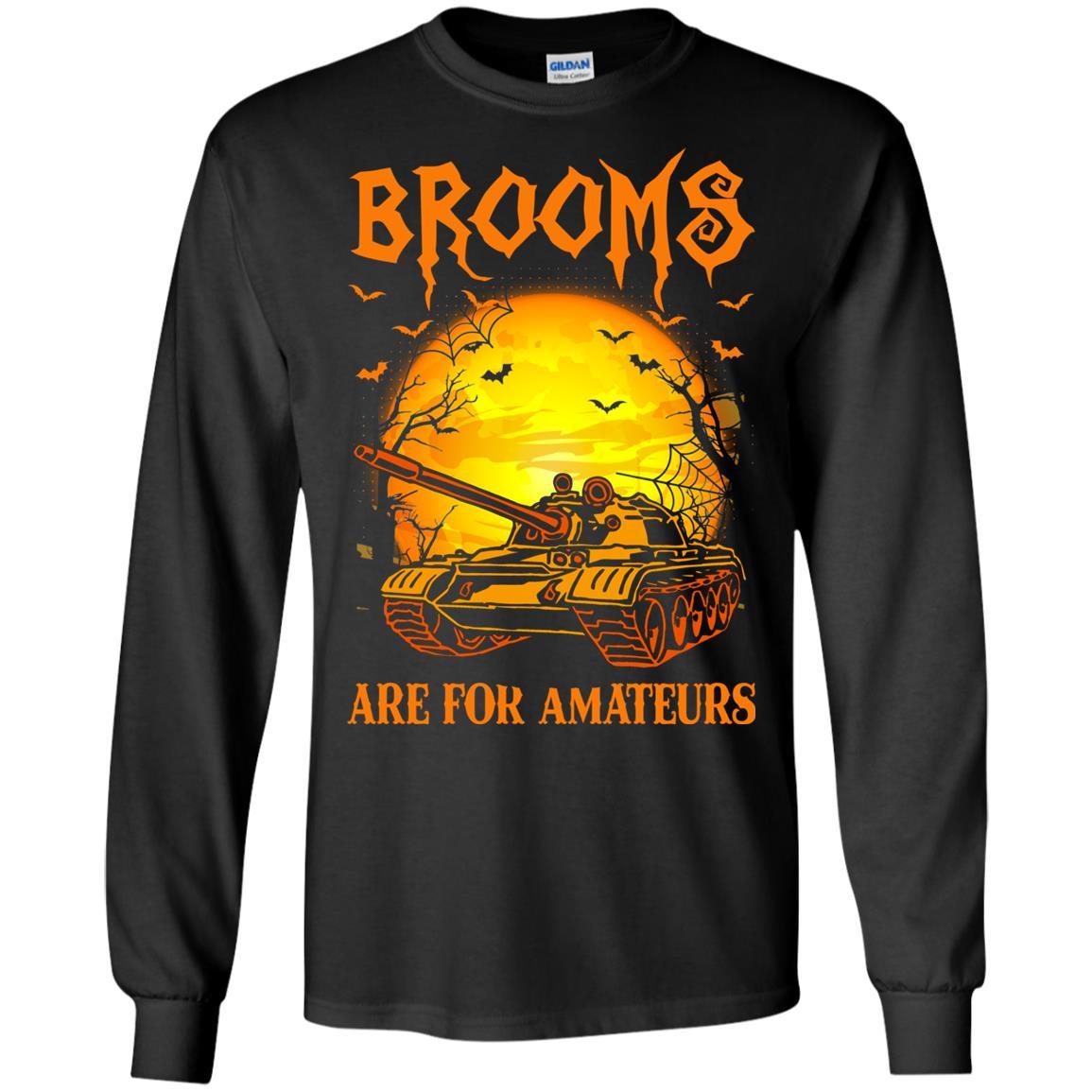 Brooms Are For Amateurs US Army Men T Shirt On Front-TShirt-Army-Veterans Nation