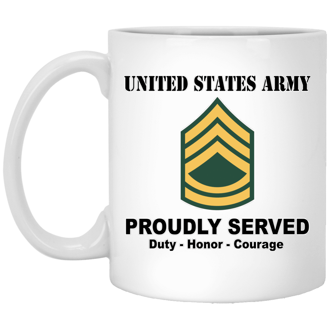 US Army Insignia Proudly Served Duty - Honor - Courage White Coffee Mug 11oz-Mug-Army-Veterans Nation