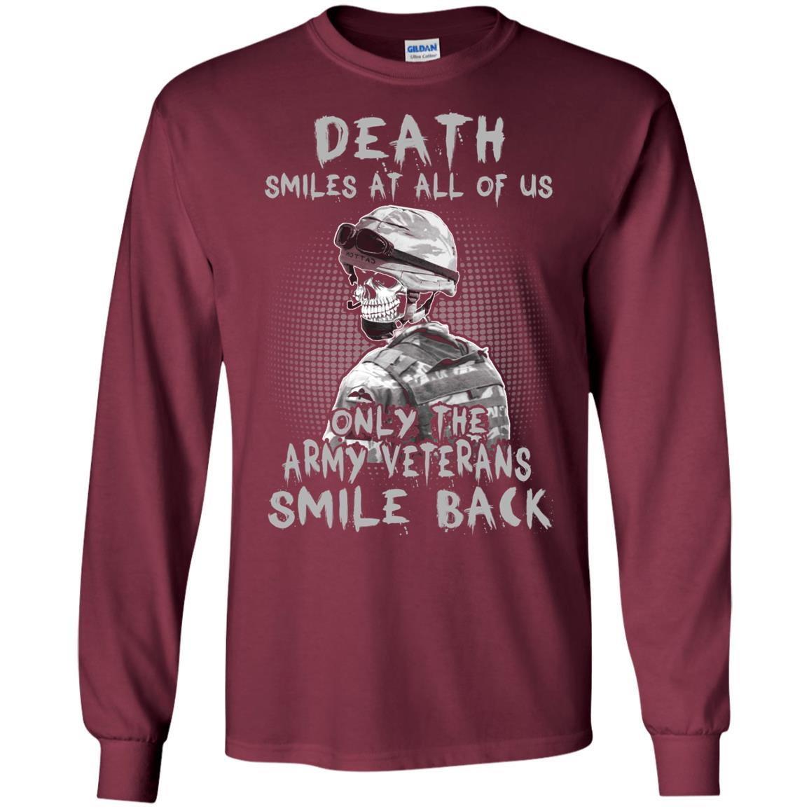 Death Smiles At All Of Us - Only The Army Veterans Smile Back Men T Shirt On Front-TShirt-Army-Veterans Nation